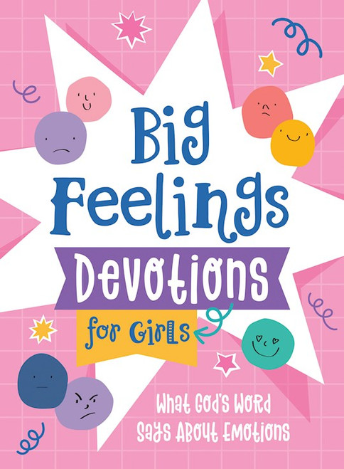 Big Feelings Devotions For Girls by Fischer Jean
