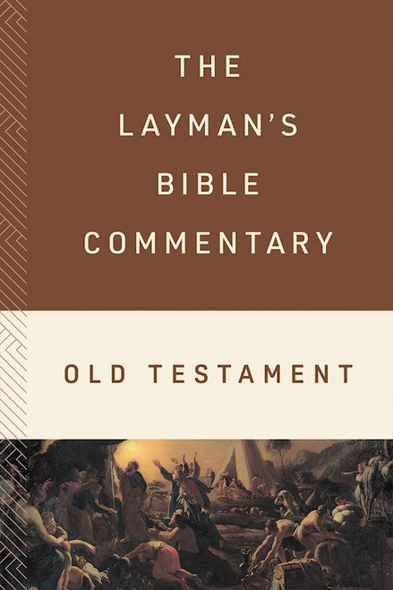The Layman's Bible Commentary--Old Testament by Longman Tremper