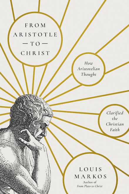 From Aristotle To Christ by Markos Louis