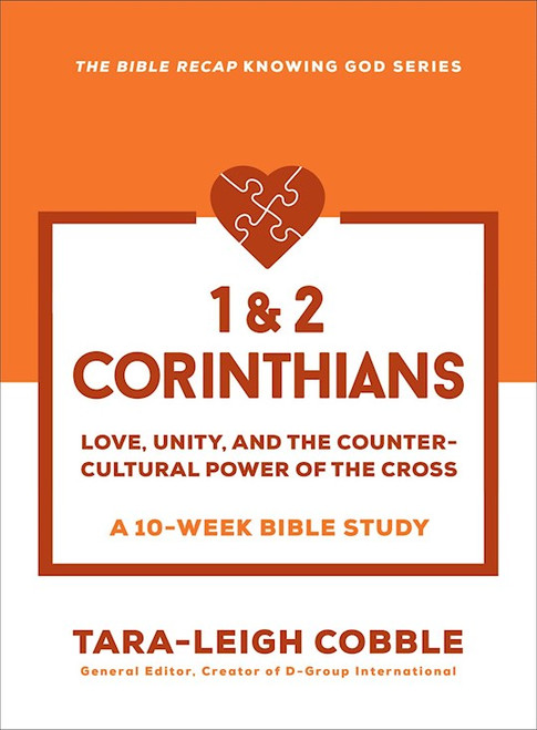 1 & 2 Corinthians (The Bible Recap Knowing God Series) by Cobble Tara-Leigh