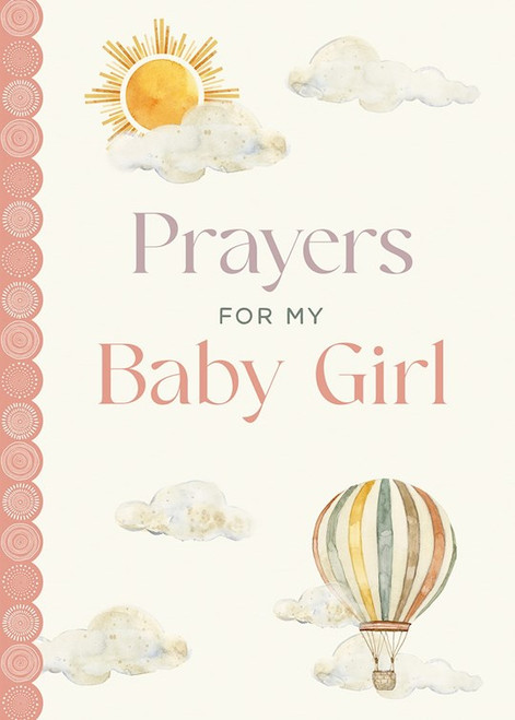 Prayers For My Baby Girl by Phillips Katie Ken