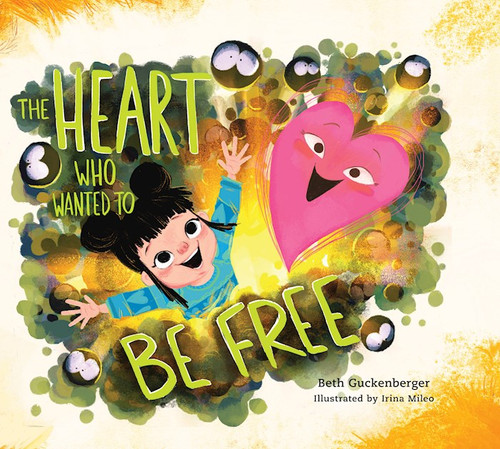 The Heart Who Wanted To Be Free (StrongHeart Stories) by Guckenberger Beth