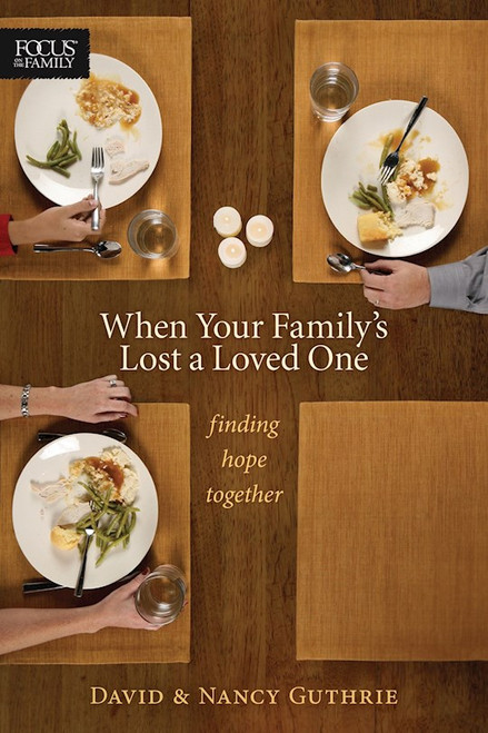 When Your Family's Lost A Loved One by Guthrie Nancy
