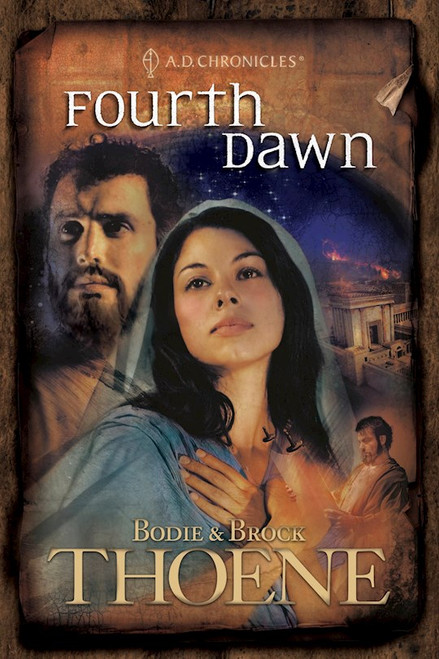 Fourth Dawn (A.D. Chronicles V4)-Softcover by Thoene Bodie
