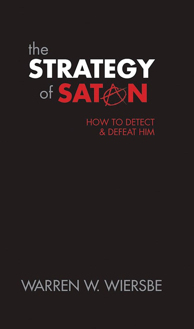 The Strategy Of Satan by Wiersbe Warren