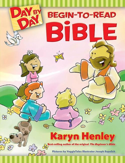 Day By Day Begin To Read Bible by Henley Karyn