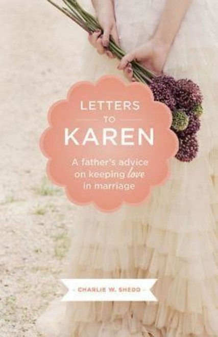 Letters To Karen (New Edition) by Shedd Charles