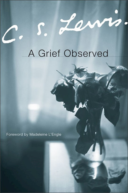 Grief Observed by Lewis C S