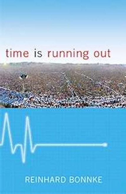 Time Is Running Out by Bonnke Reinhard