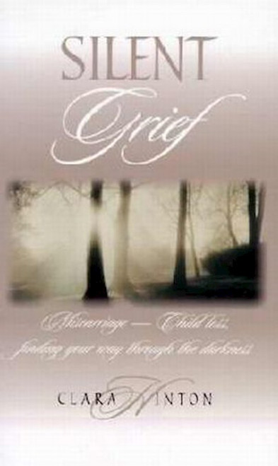 Silent Grief by Hinton Clara
