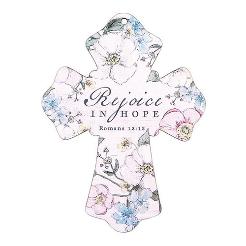 Wall Cross-Rejoice In Hope (6") by CB Gift