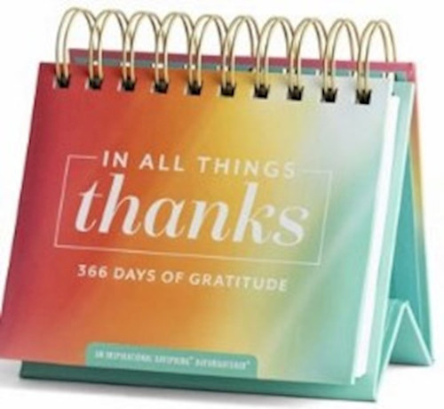 Calendar-In All Things Thanks: Giving Gratitude Perpetual by Day Brighteners