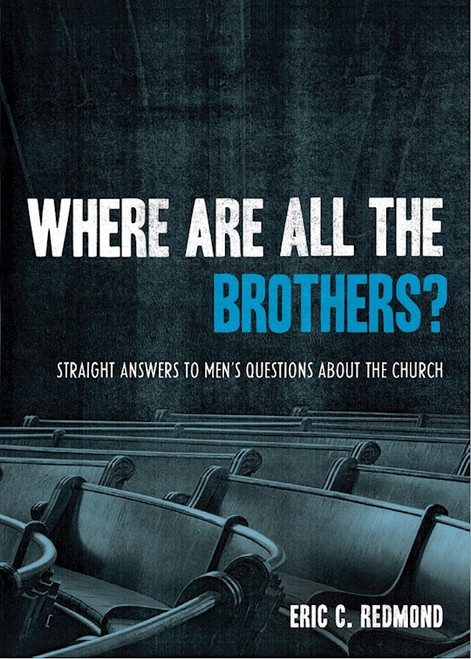 Where Are All The Brothers? by Redmond Eric C
