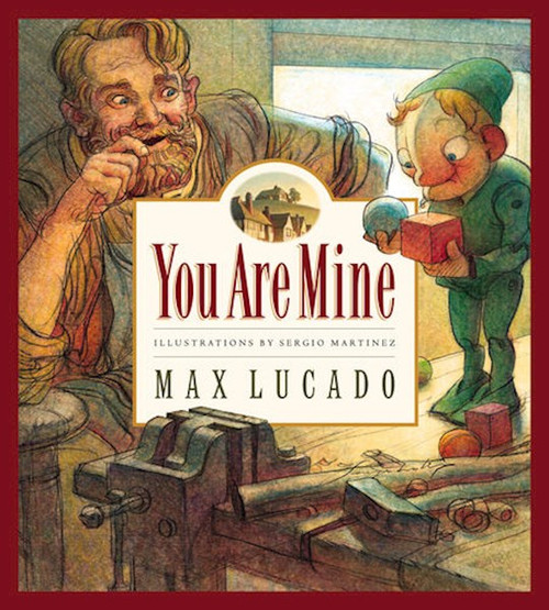 You Are Mine (Wemmicks) by Lucado Max