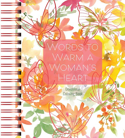 Words To Warm A Woman's Heart Devotional Coloring Book by Broadstreet Publis