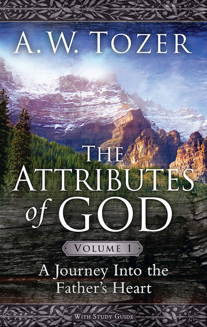 The Attributes Of God V1 w/Study Guide by Tozer A W