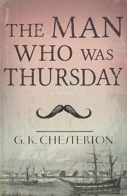 Man Who Was Thursday by Chesterton G K