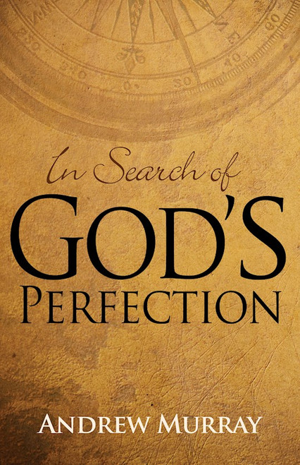 In Search Of Gods Perfection by Murray Andrew