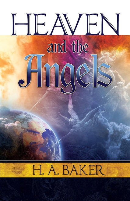 Heaven And The Angels by Baker H A