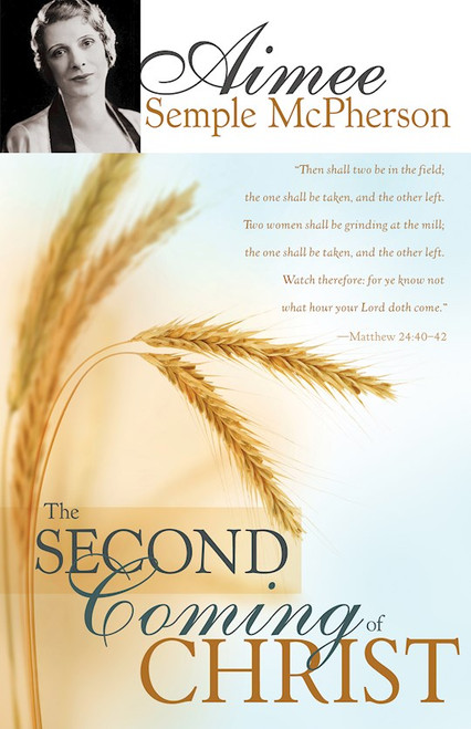 Second Coming Of Christ by Semple McPherson A