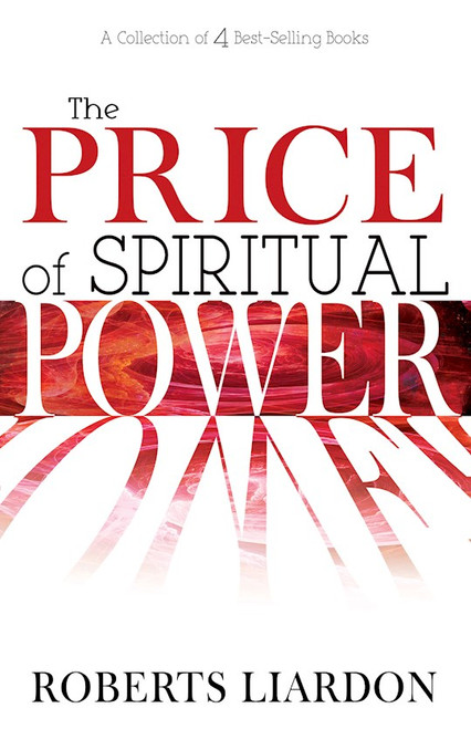 Price Of Spiritual Power (4 Books In 1) by Liardon Roberts
