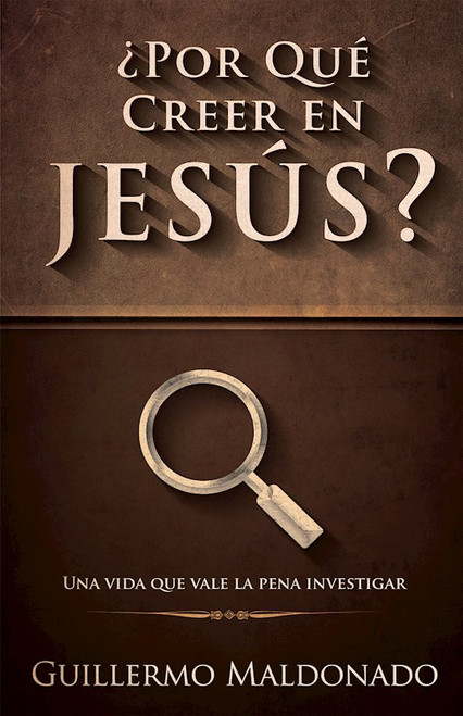 Span-Why Believe In Jesus by Maldonado Guillerm