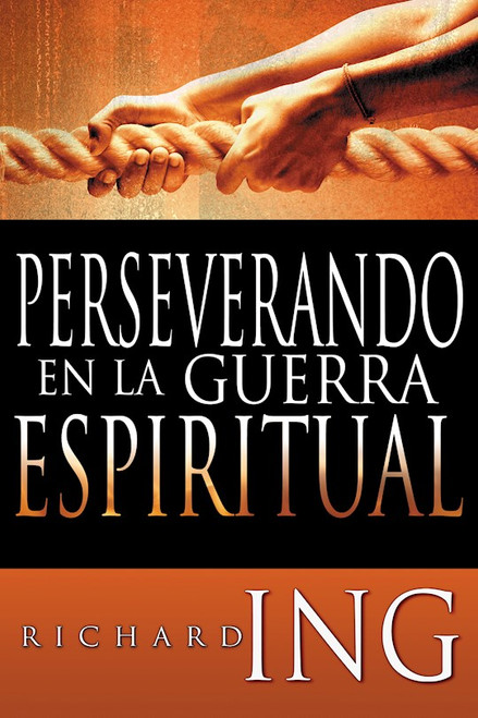 Span-Waging Spiritual Warfare by Ing Richard