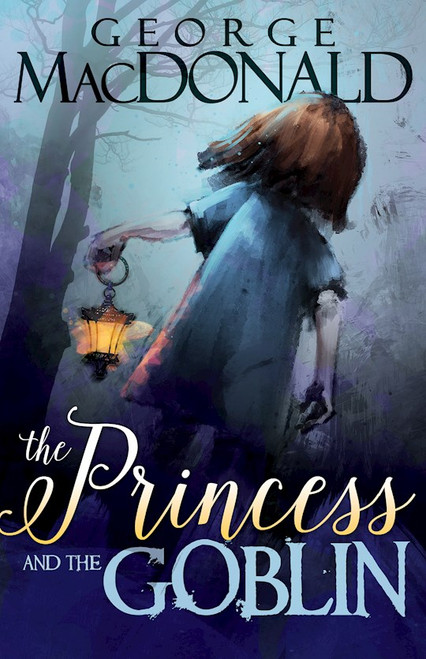Princess And The Goblin by MacDonald George