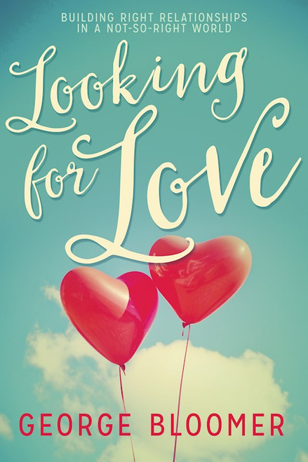 Looking For Love by Bloomer George