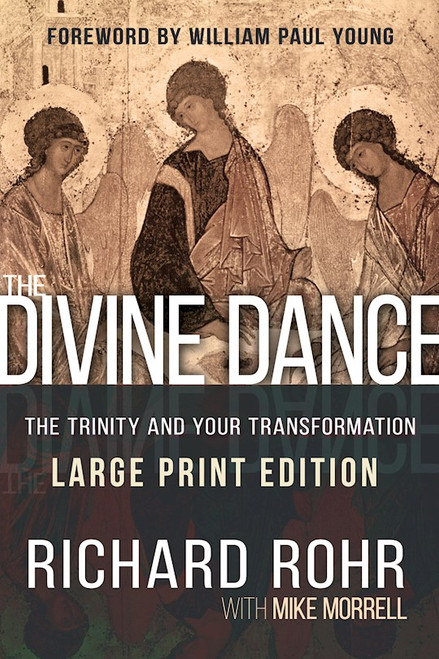 Divine Dance (Large Print Edition) by Rohr Richard