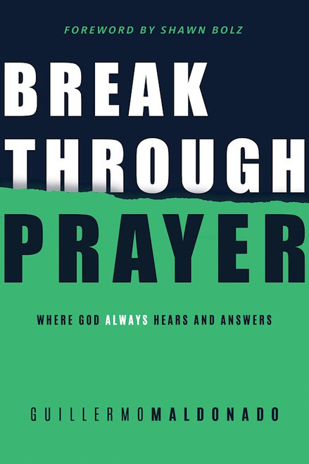 Breakthrough Prayer by Maldonado Guillerm