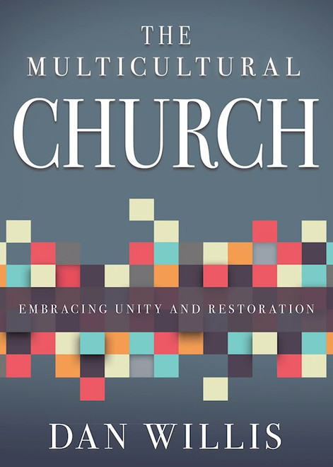 Multicultural Church by Willis Dan