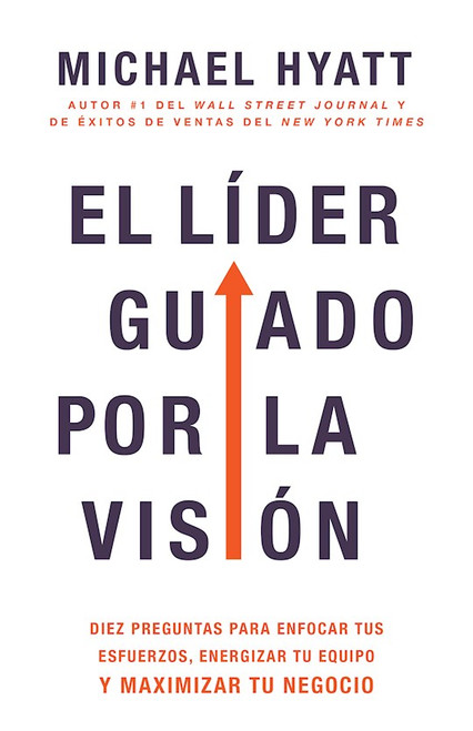 Span-Vision Driven Leader by Hyatt Michael