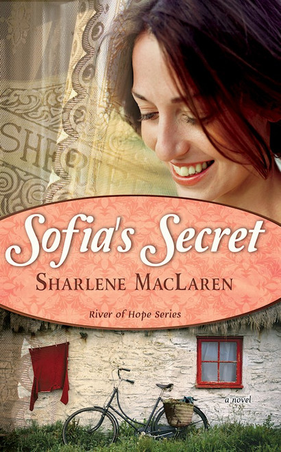 Sofias Secret (River Of Hope V3) by MacLaren Sharlene