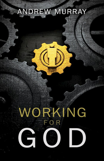 Working For God by Murray Andrew