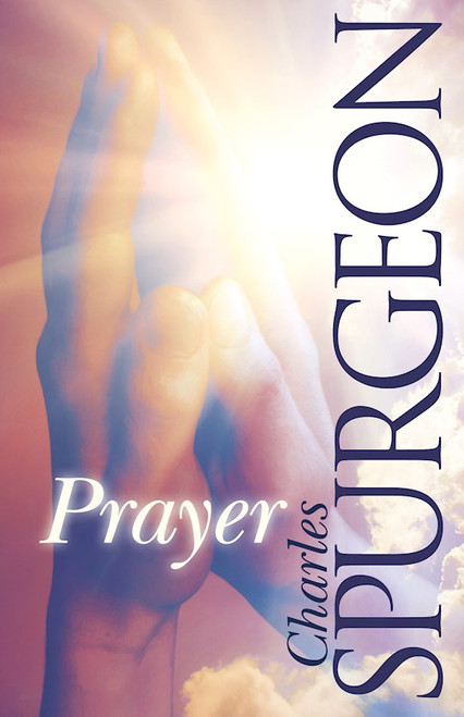 Prayer by Spurgeon C H