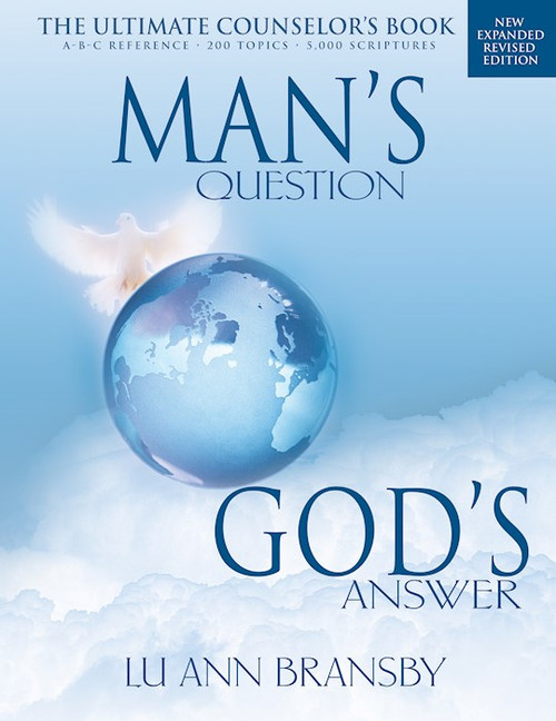 Mans Question Gods Answer (Updated) by Bransby Lu Ann
