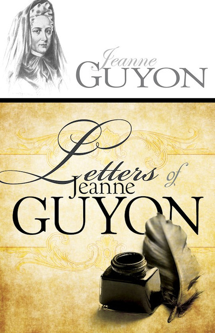 Letters Of Jeanne Guyon by Guyon Jeanne
