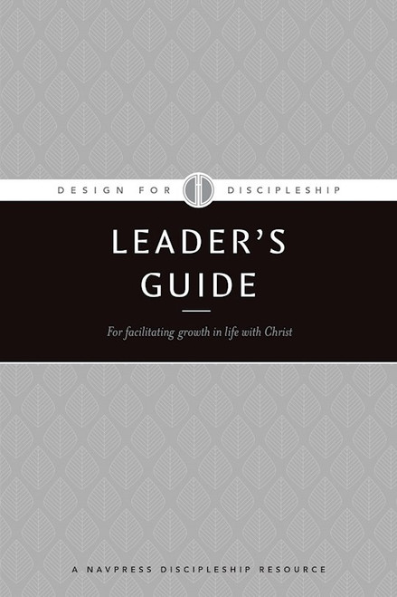 Design For Discipleship Leaders Guide (Design For Discipleship) (Revised) by Navigators