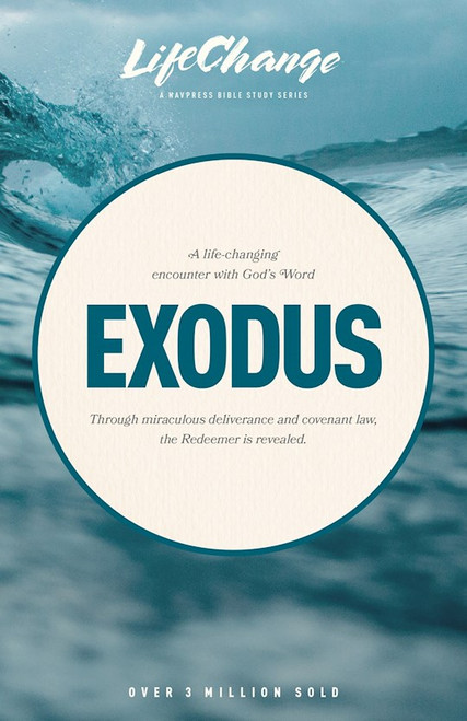 Exodus (LifeChange) by Navigators