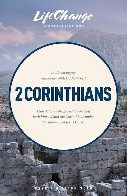 2 Corinthians (LifeChange) by Navigators