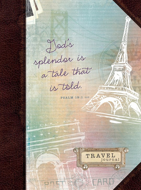 God's Splendor Is a Tale That Is Told Travel Journal by Belle City Gifts