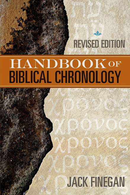 Handbook Of Biblical Chronology (Revised) by Finegan Jack