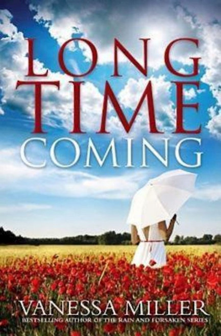 Long Time Coming by Miller Vanessa