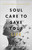 Soul Care To Save Your Life by Carpenter Manda