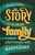 The Whole Story For The Whole Family by Kelley Michael
