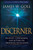 Discerner by Goll James W