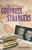Goodness Of Strangers The by Sarkar Helga