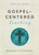 Gospel-Centered Teaching by Wax Trevin