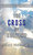 The Cross Of Calvary by Penn-Lewis Jessie